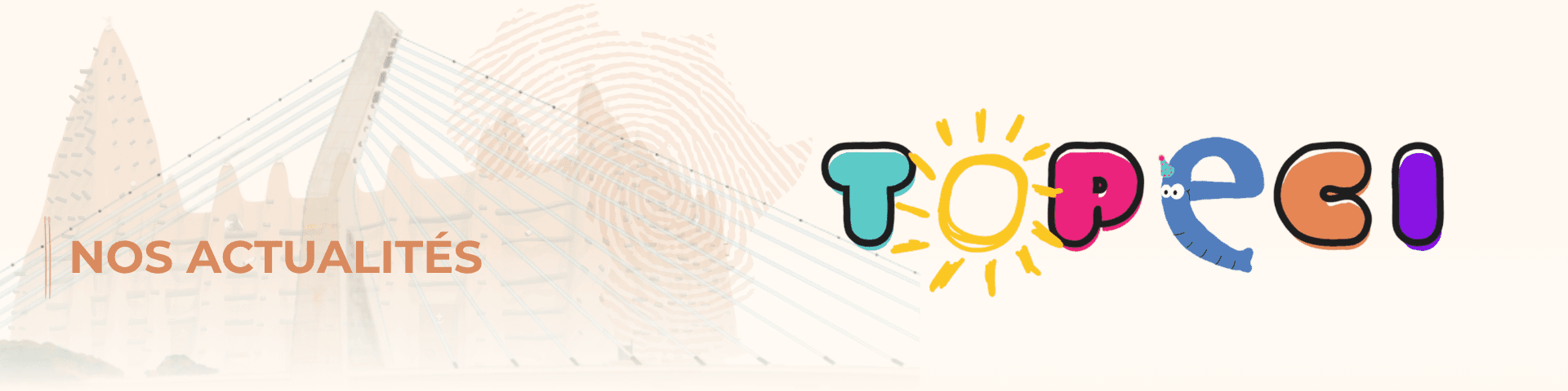 TOPECI dans les médias et l’actualité
